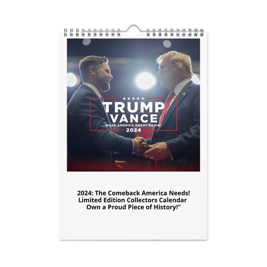 Trump 2024 Patriot’s Victory Calendar (2024) – Limited Edition: Be Part of History, Own the Legacy